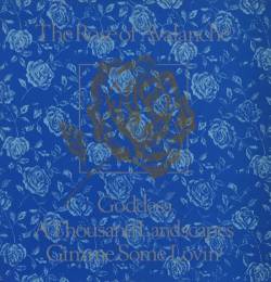 The Rose Of Avalanche : Goddess